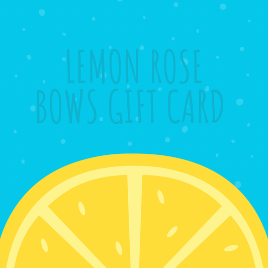 Lemon Rose Gift Card